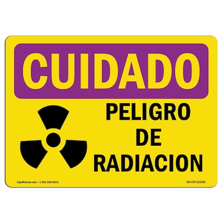 OSHA CAUTION RADIATION Sign, Radiation Hazard Spanish, 18in X 12in Decal